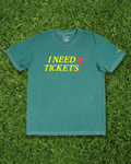 Need Tickets T-Shirt